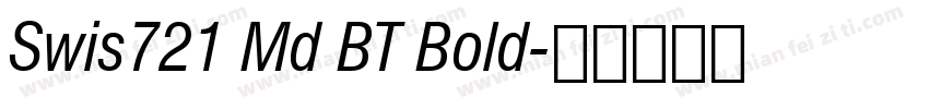 Swis721 Md BT Bold字体转换